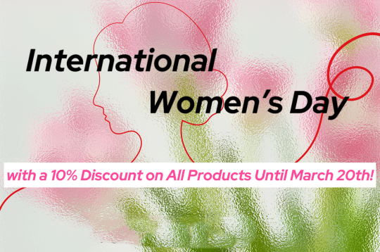 Vendita internazionale per la festa della donna: goditi uno sconto del 10% su ogni acquisto!